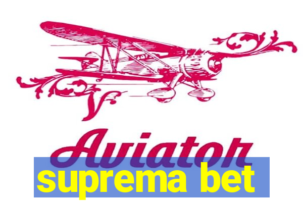 suprema bet